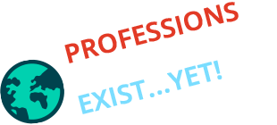 Professions that don’t exist… yet!