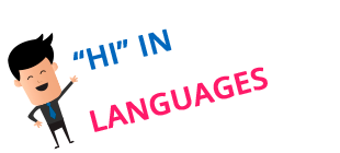 “Hi” in different languages